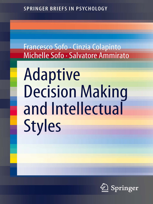 Title details for Adaptive Decision Making and Intellectual Styles by Francesco Sofo - Available